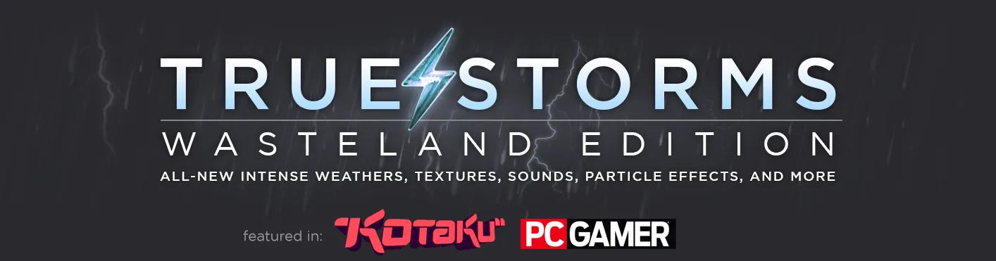 True Storms - Wasteland Edition (Thunder-Rain-Weather Redone) — True Storms - Wasteland Edition (Thunder-Rain-Weather Redone) screenshot