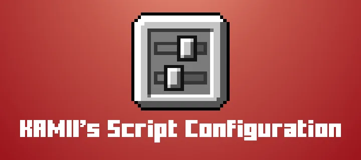Kamii's Script Configuration — MCPEDL