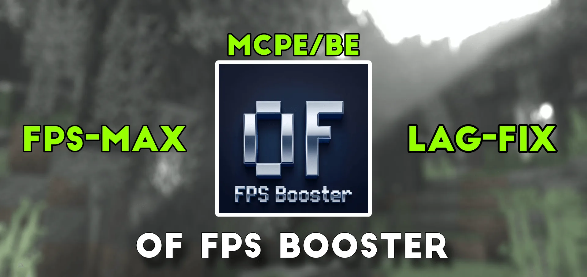 OF FPS Booster β MCPEDL