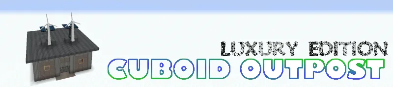 Cuboid Outpost (Luxury Edition) — Luxury Edition page header