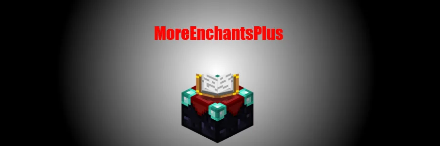 MoreEnchants+ — MoreEnchatsPlus