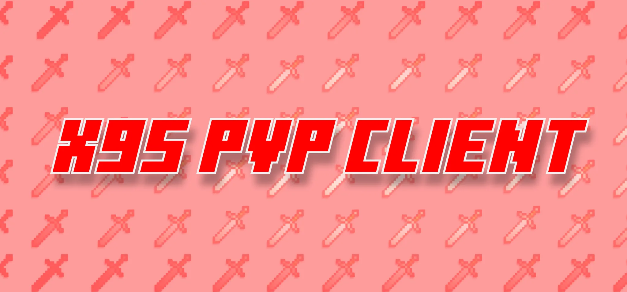 X95 PVP Client — X95 Client Banner