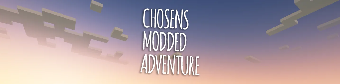 Chosen's Modded Adventure — Chosen's Modded Adventure screenshot