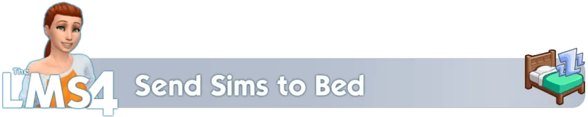 Send Sims to Bed — Send Sims to Bed screenshot